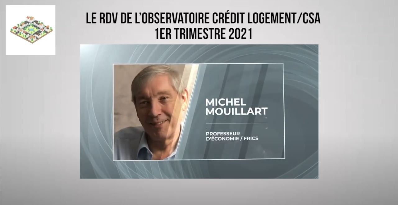 Interview Podcast de Michel Mouillart - 1er trimestre 2021