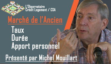 Conférence L'Observatoire Crédit Logement CSA 2eme trimestre 2019 - Marché de l'Ancien